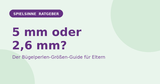 Spielsinne Ratgeber: Bügelperlen 5 mm oder 2,6 mm – der Größen-Guide für Eltern